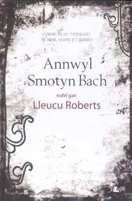 Llun o 'Annwyl Smotyn Bach (elyfr)' gan Lleucu Roberts